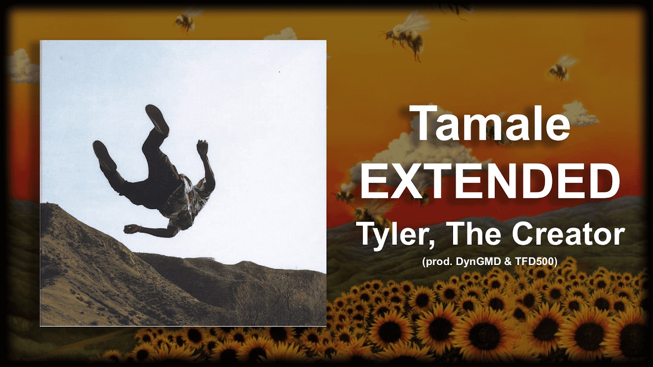 Tyler, The Creator - Tamale (Extended Mix)