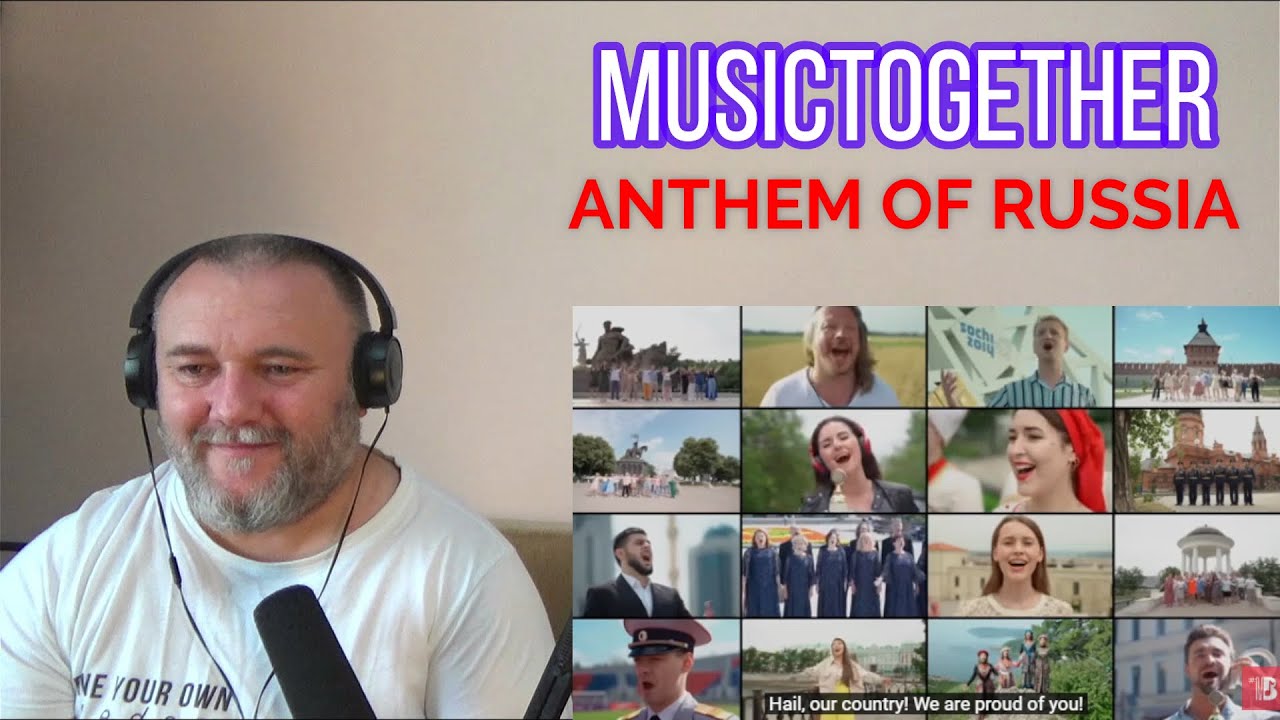 MUSICTOGETHER /МУЗЫКАВМЕСТЕ - ANTHEM OF RUSSIA / ГИМН РОССИИ (REACTION)
