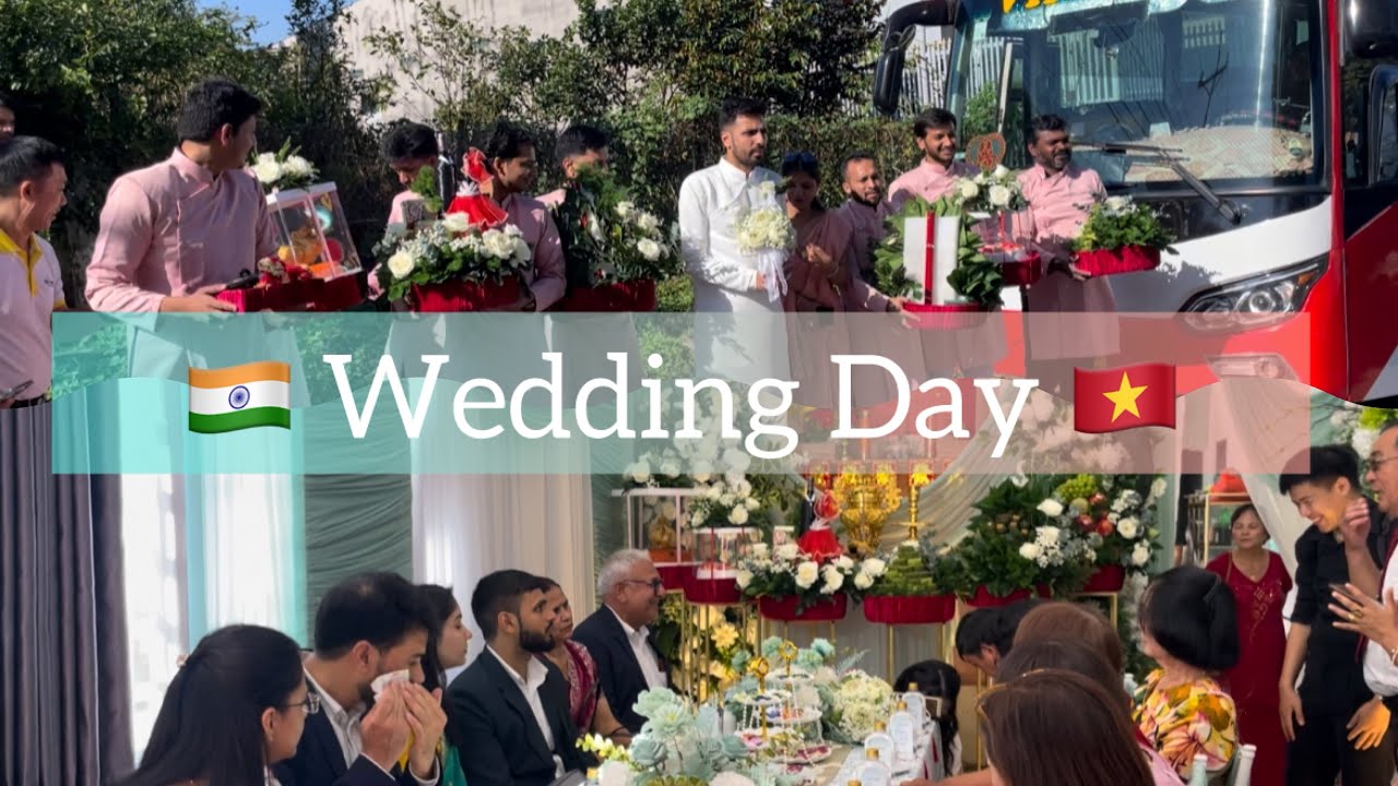 Indian Groom 🇮🇳 Weds Vietnamese Bride 🇻🇳 | A Traditional Vietnamese Wedding 💒 
