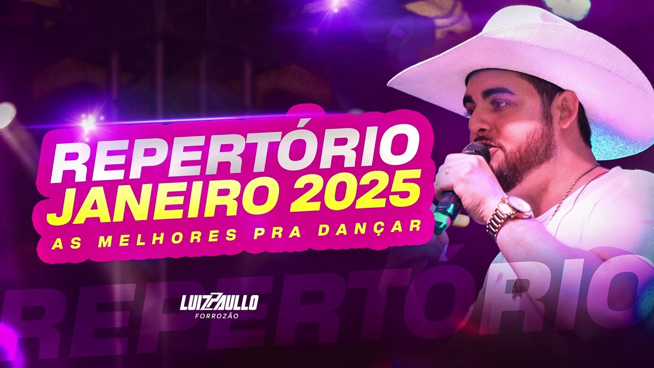Luiz Paullo Forrozão - Repertório JANEIRO 2025