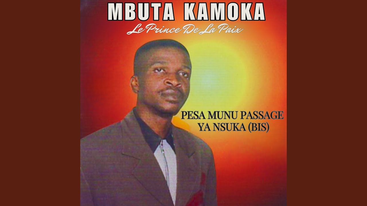 Pesa Munu Passage Ya Nsuka