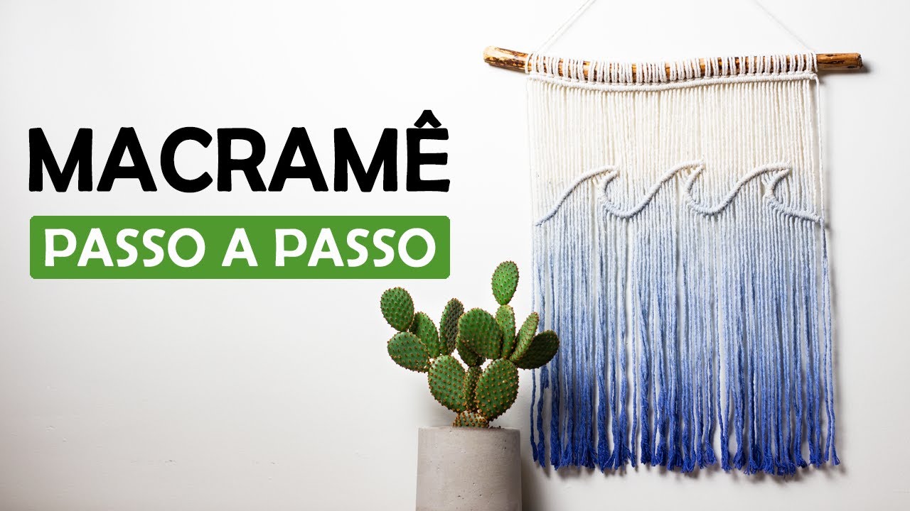 PAINEL EM MACRAMÊ PASSO A PASSO |ONDAS | TUTORIAL DE MACRAMÊ  | #macrame #macramewallhanging