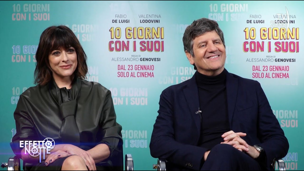 Effetto Notte (TV2000) - Fabio De Luigi e Valentina Lodovini, “10 giorni con i suoi”