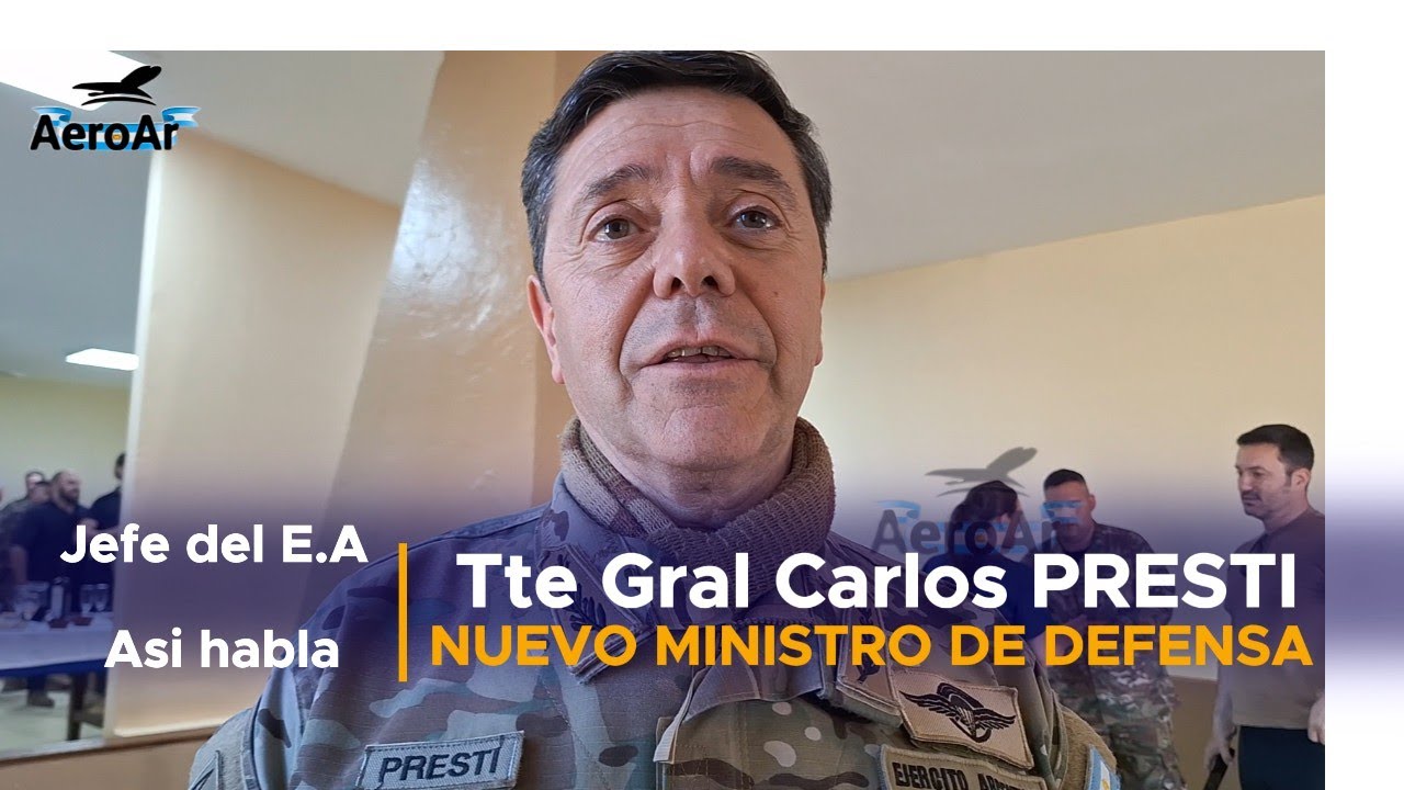 EL Tte Gral , Carlos Presti  Ser&aacute; nuevo ministro de Defensa, asi se expresa