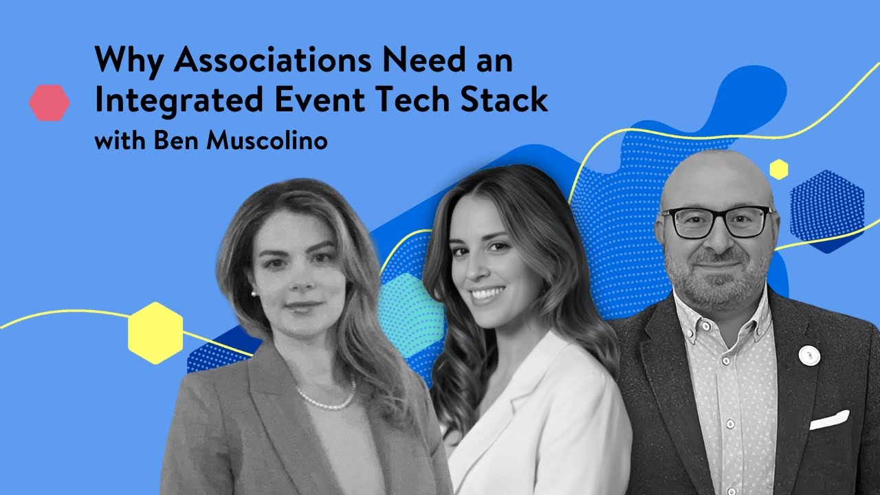 Why associations need an integrated event tech stack