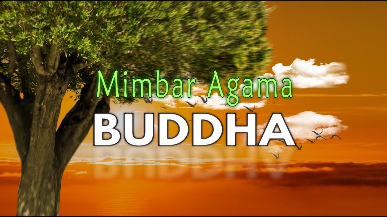 MIMBAR AGAMA BUDDHA - MAGHA PUJA | 9 MARET 2026
