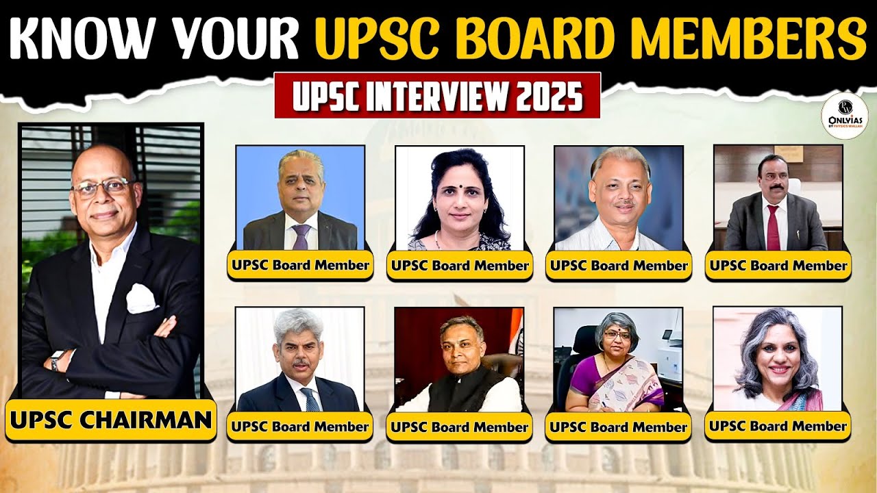 All About UPSC Board and its Members, chairing the IAS Interview panels | UPSC 2025 | PW OnlyIAS