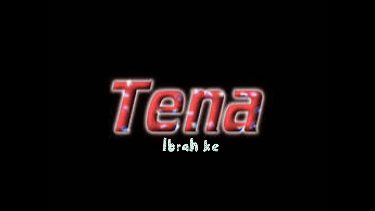 Ibrah ke_Tena (Officially Audio)