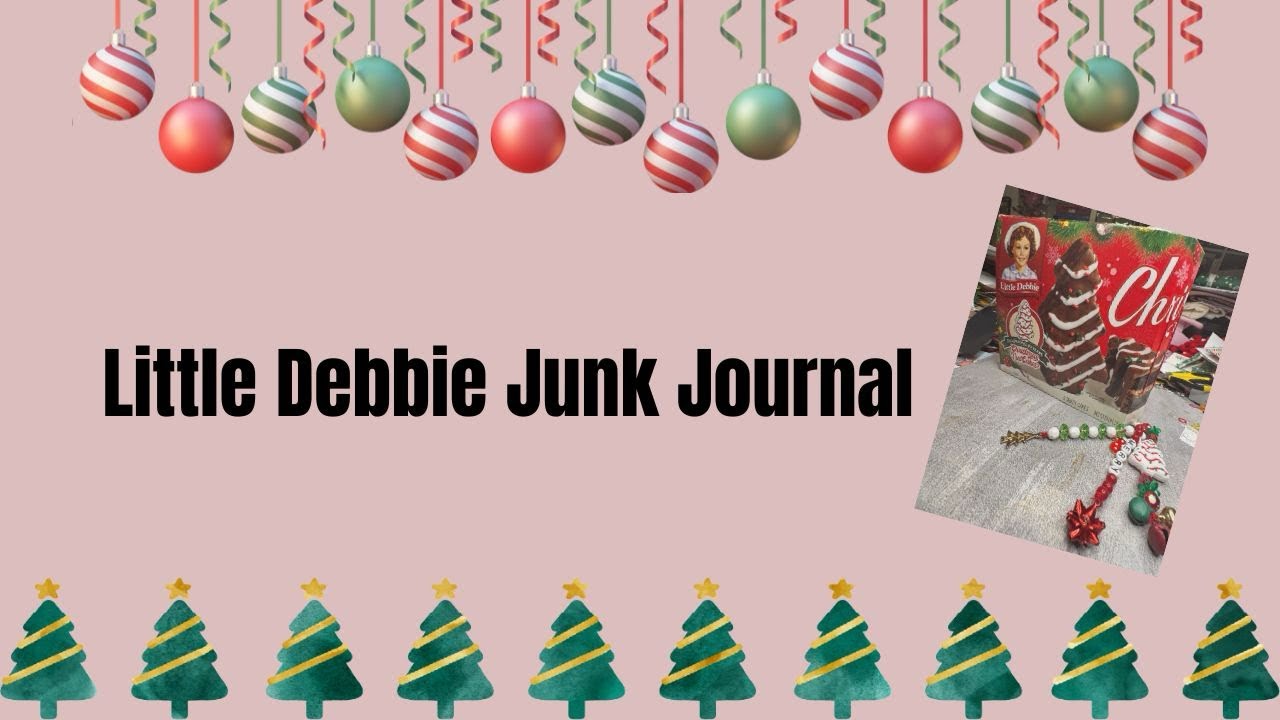 Little Debbie Junk Journal -decorating some pages