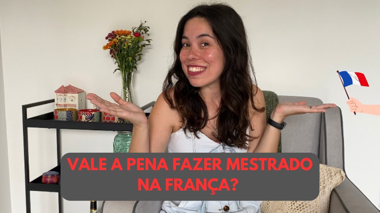 Vale a pena fazer mestrado na França? | Como se inscrever e minha experiência no mestrado na França