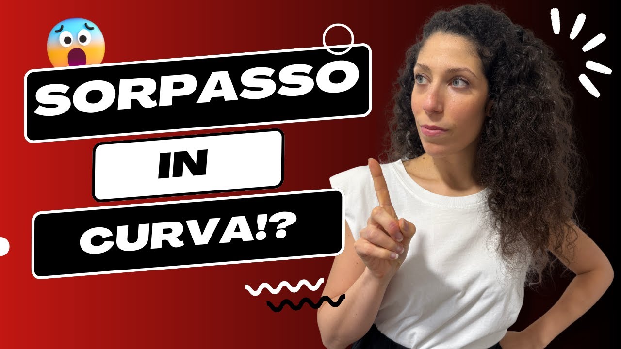 È SEMPRE VIETATO IL SORPASSO IN CURVA?!