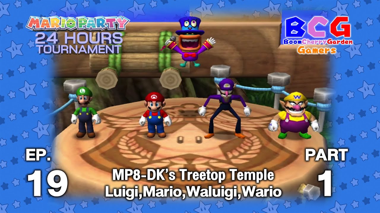 Mario Party 24 Hours Tournament EP 19 - MP8 DK's Treetop Temple - Luigi,Mario,Waluigi,Wario P1