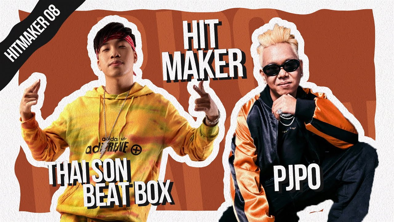 PJPO x THAI SON - Rap Tr&ecirc;n Drill Đ&agrave;n Tỳ B&agrave; | HIT MAKER #8