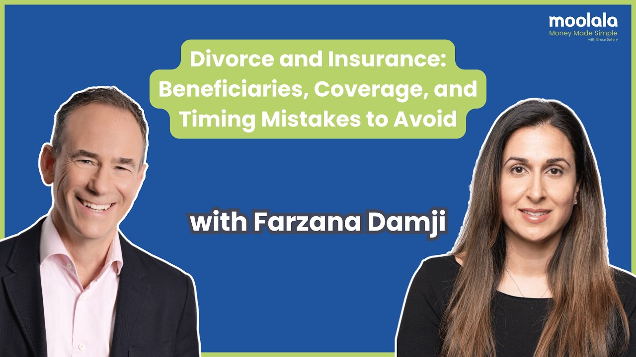 Divorce and Insurance: Beneficiaries, Coverage, and Timing Mistakes to Avoid with Farzana Damji