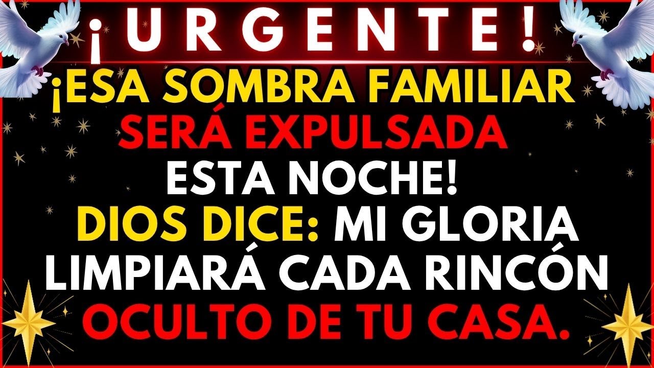 🔴 DIOS REVELA ¡Hoy un secreto oscuro será expulsado de tu familia! 🌟