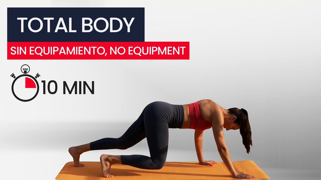 🆕 Rutina de Ejercicios Sin Equipamiento para un Cuerpo Totalmente en Forma. Total Body No Equipment.