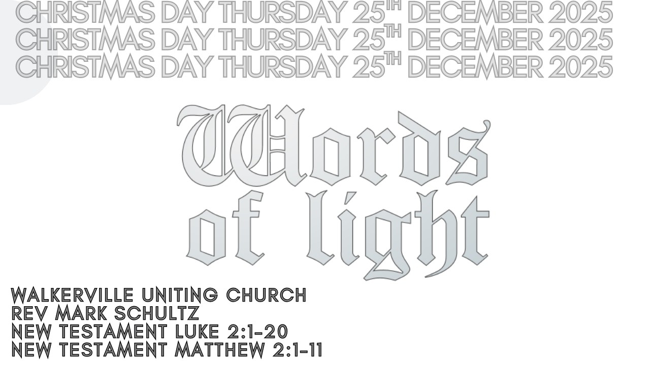 Words of Light Christmas Day 25th December 2025