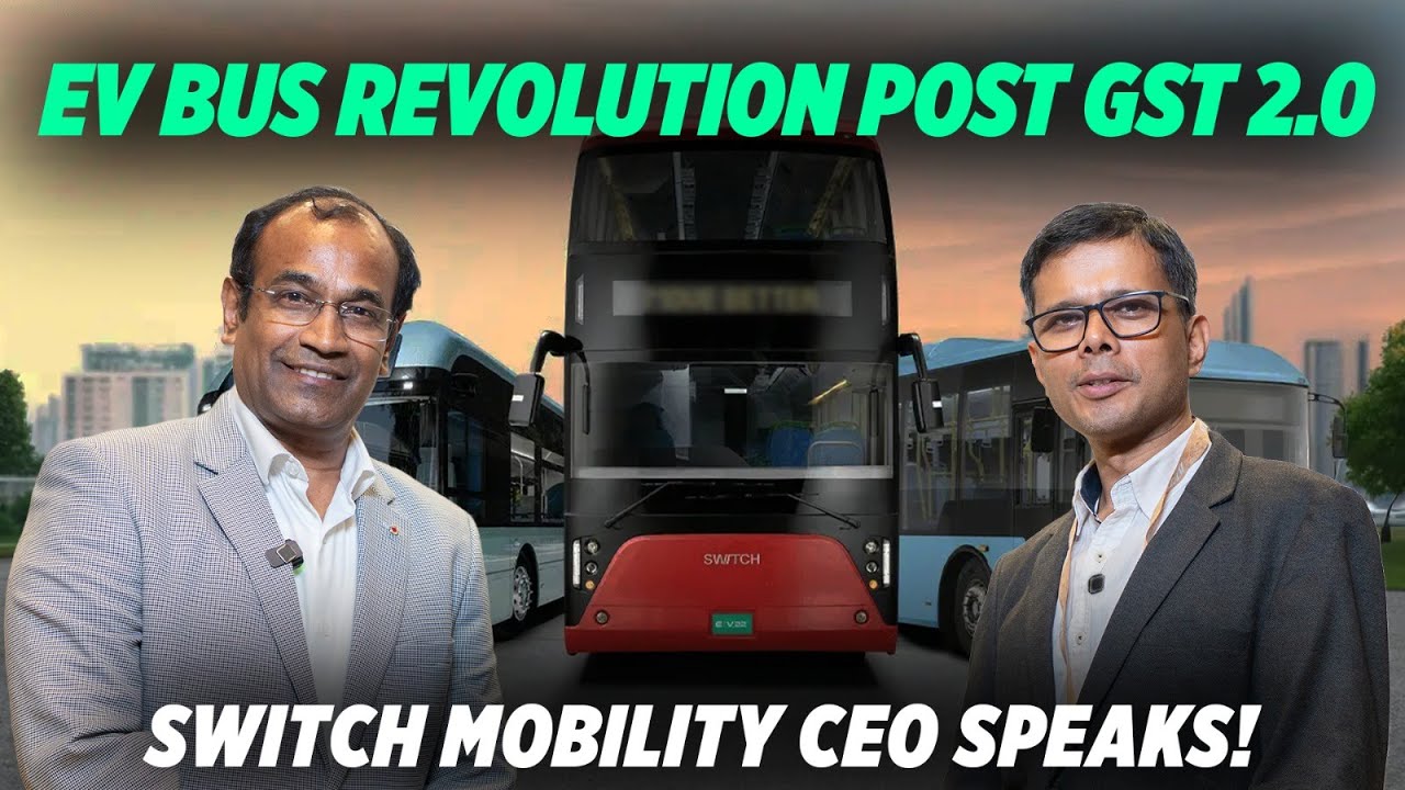 Switch Mobility CEO on India&rsquo;s Electric Bus Boom, GST Impact & Double-Deckers | SIAM 2025