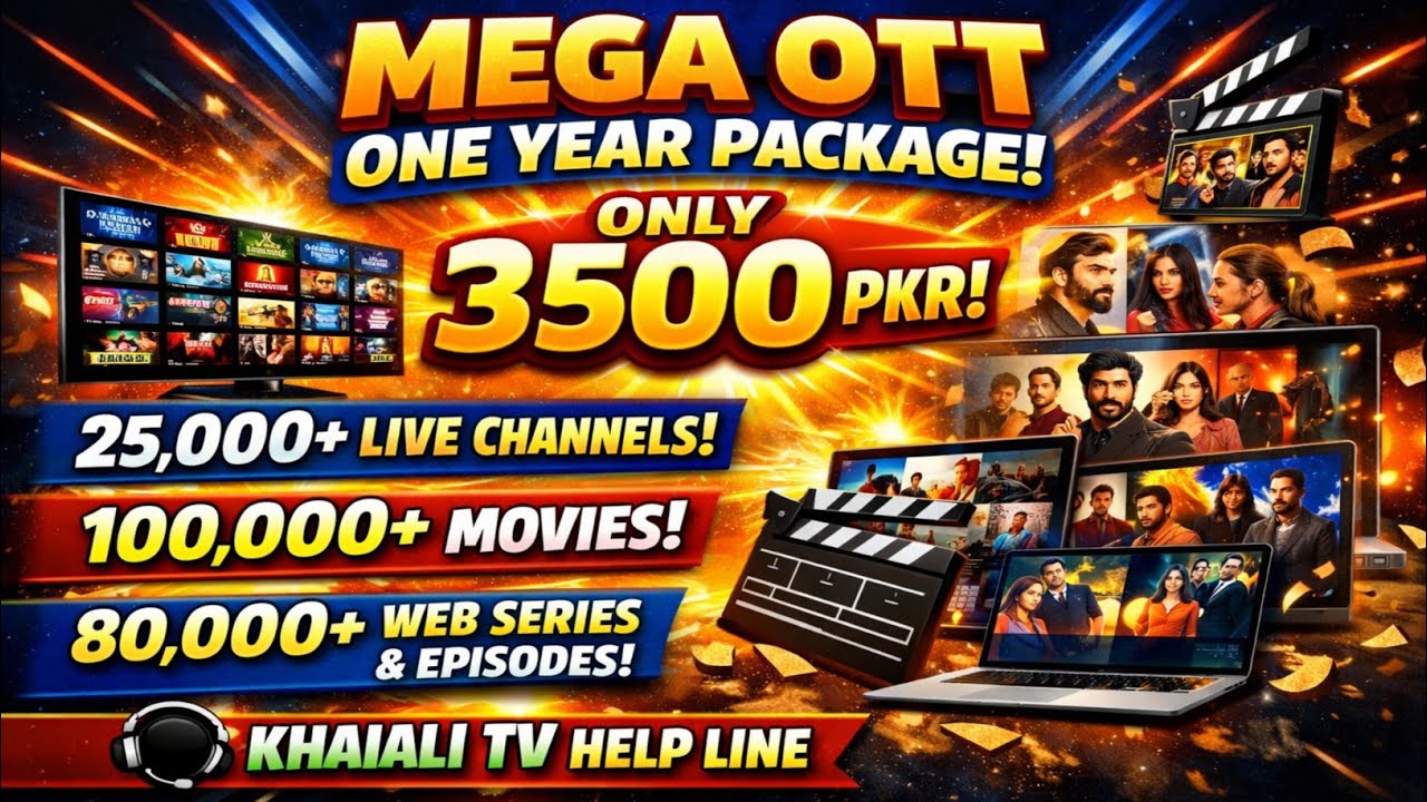 Mega OTT 1 Year Package Only 3500 PKR 😍 | 25,000+ Channels | 100,000+ Movies | Best IPTV 2026