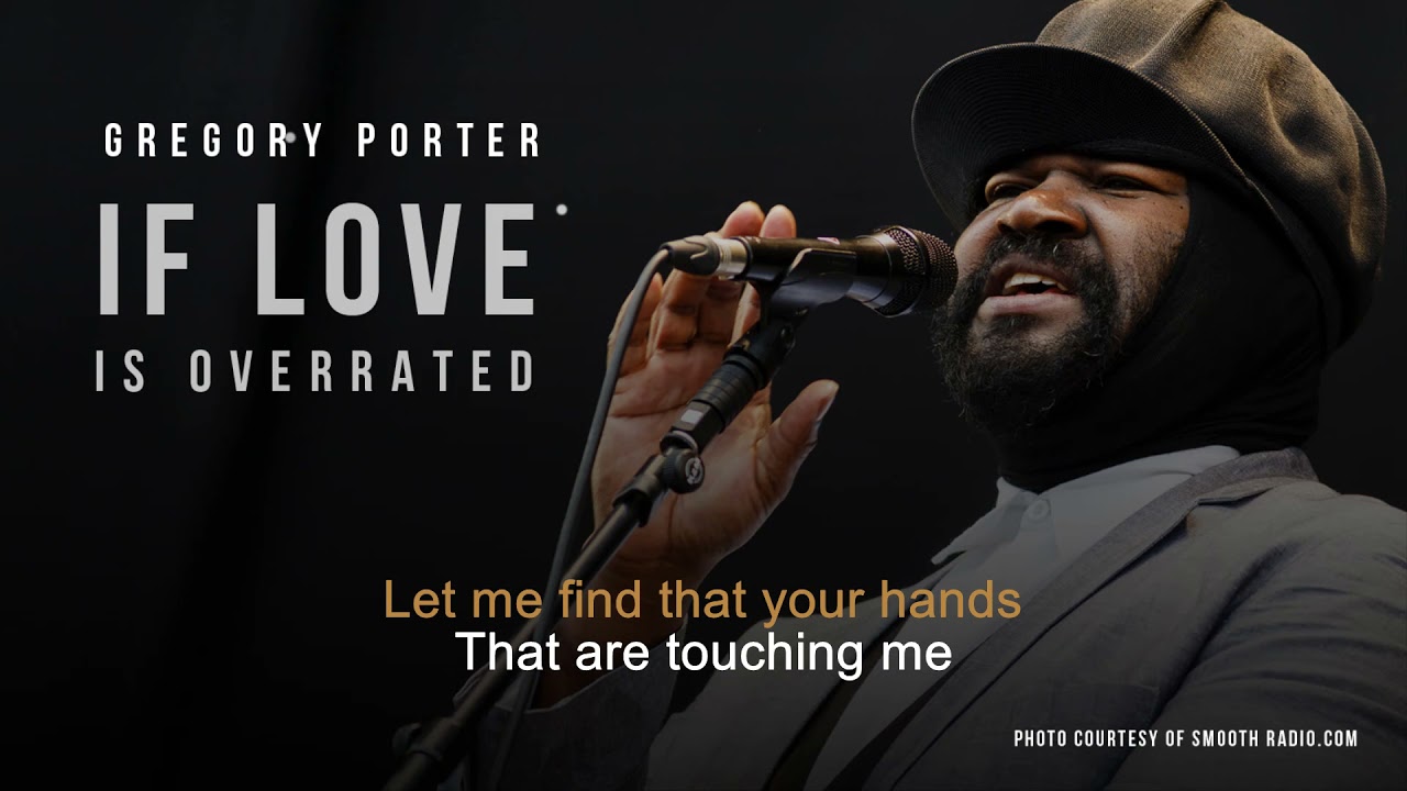 If Love Is Overrated | Gregory Porter | Karaoke