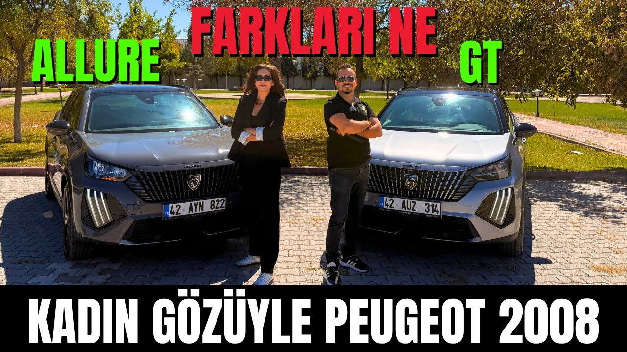 Peugeot 2008 GT 2025 / Kadın Gözüyle 2008 Nasıl? Alınır mı?