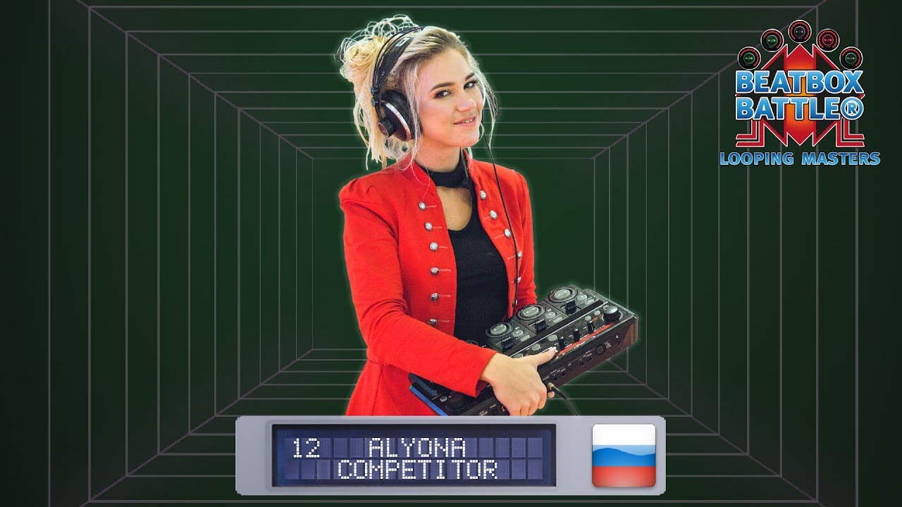 Alyona Minulina from Russia - Showcase - Beatbox Battle Looping Masters