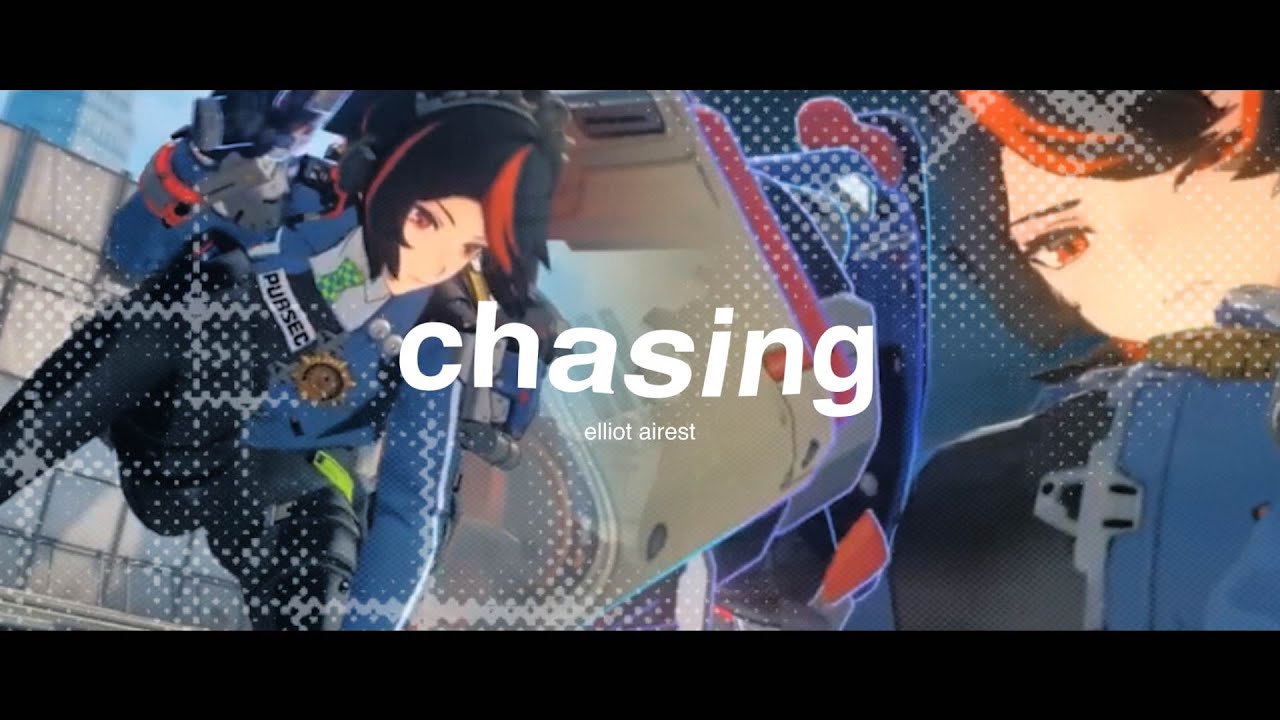 [AMV] - Chasing (Zhu Yuan, Zenless Zone Zero)