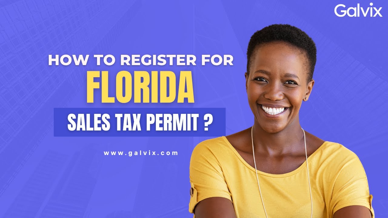 How to get Sales Tax Permit in Florida? (Step-by-Step Registration Guide)
