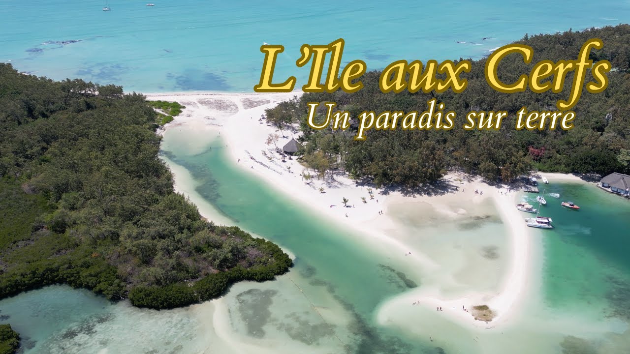 L'Ile aux Cerfs : On vous montre à quoi ressemble le paradis sur terre, ça vous dit ?!