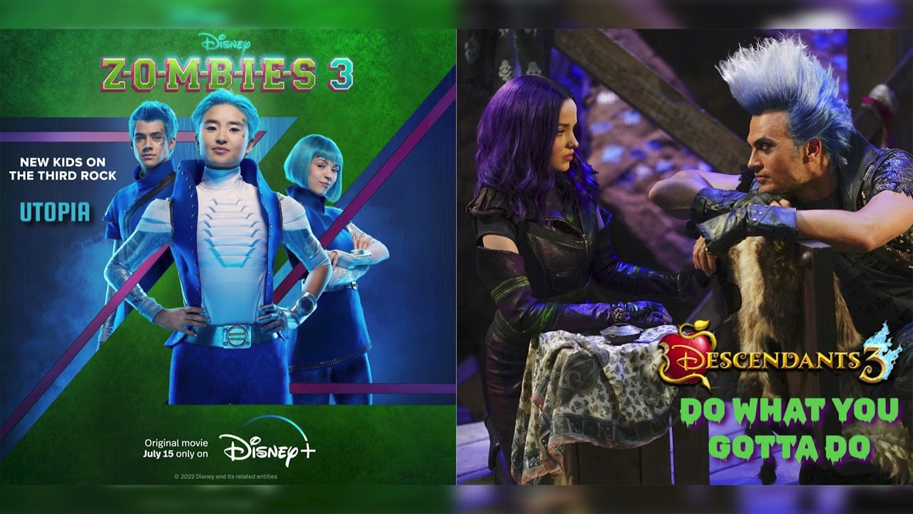 Utopia/Do What You Gotta Do (Mashup) - ZOMBIES 3 - Descendants 3