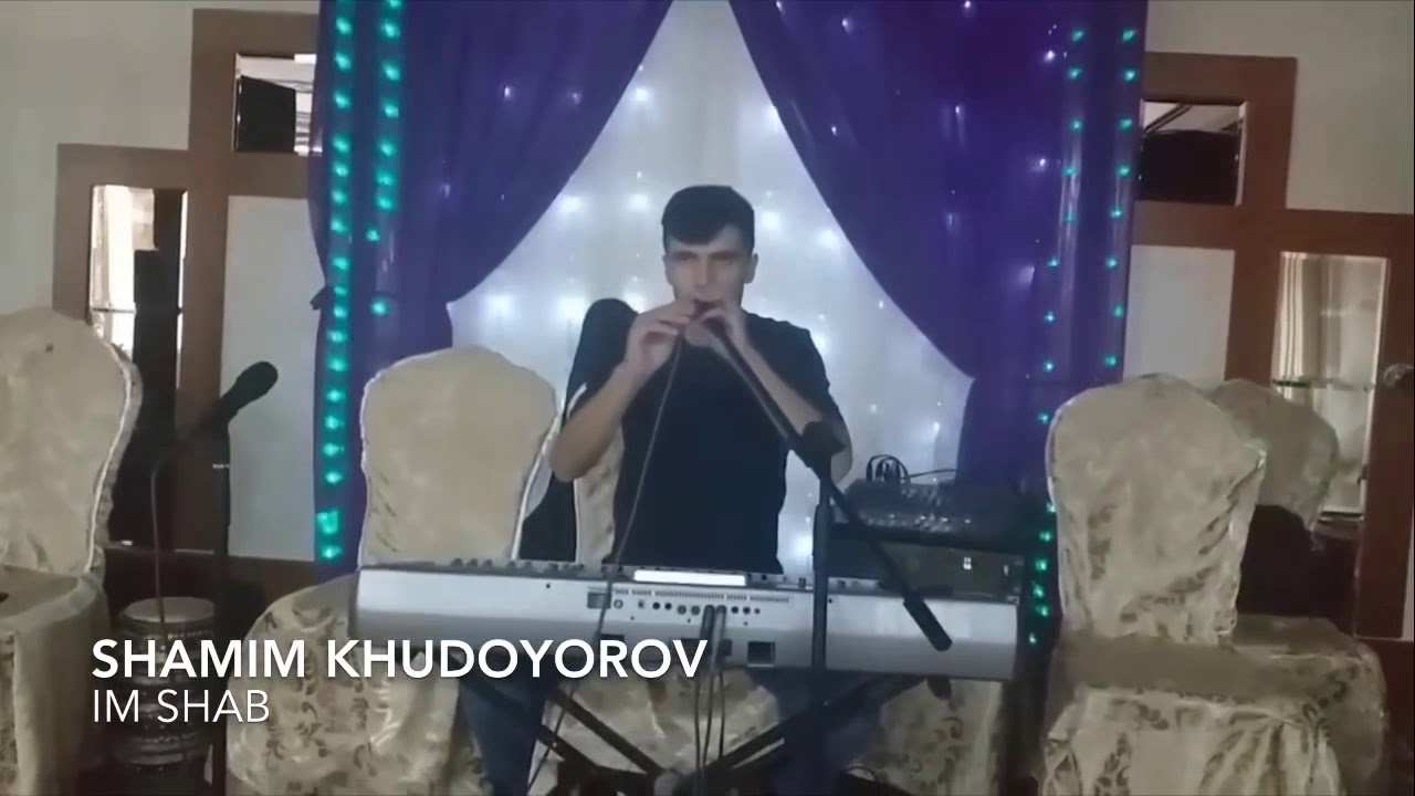 SHAMIM KHUDOYOROV - Im Shab 2019