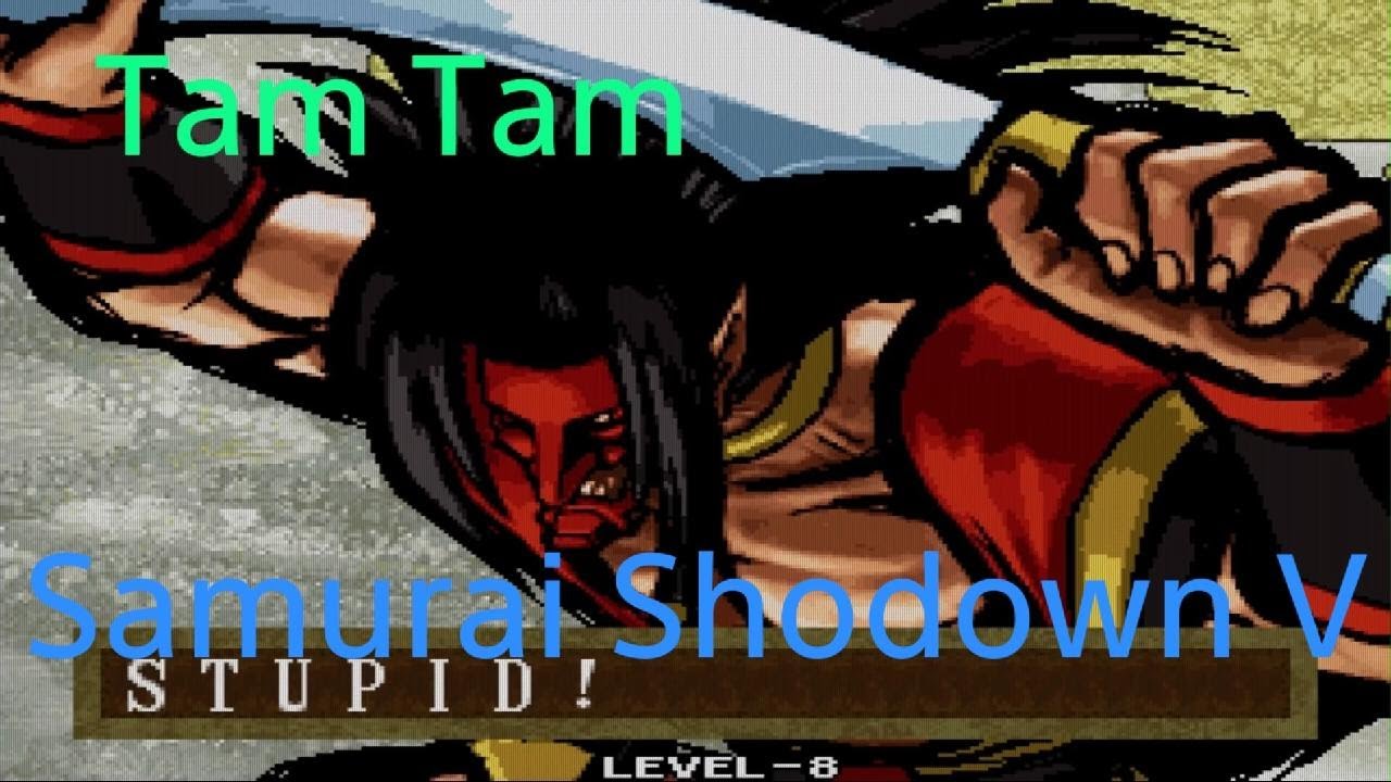 SAMURAI SHODOWN V. Tam Tam. Level 08.