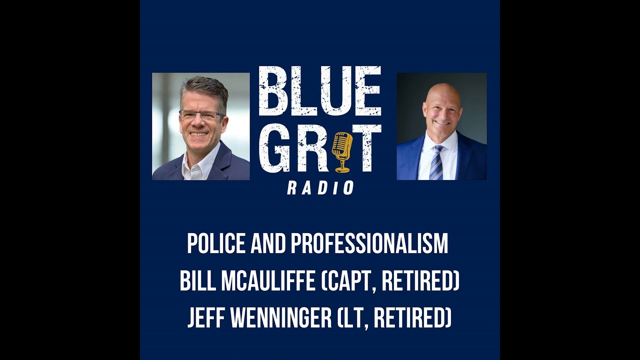 283: What Really Matters in Professionalism for Police, and WHY (pt. 1)
