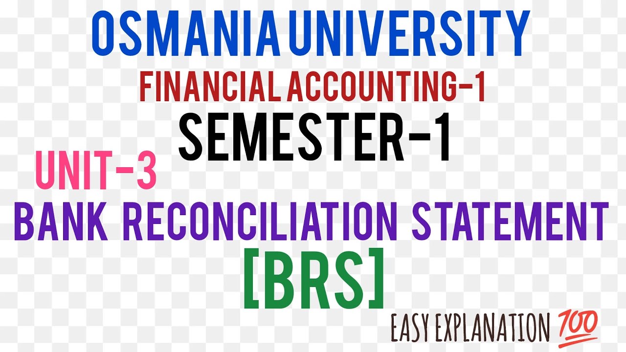 BANK RECONCILIATION STATEMENT|BRS|UNIT-3|FINANCIAL ACCOUNTING-1|SEMESTER-1|#explainedinhindi#easy#ou