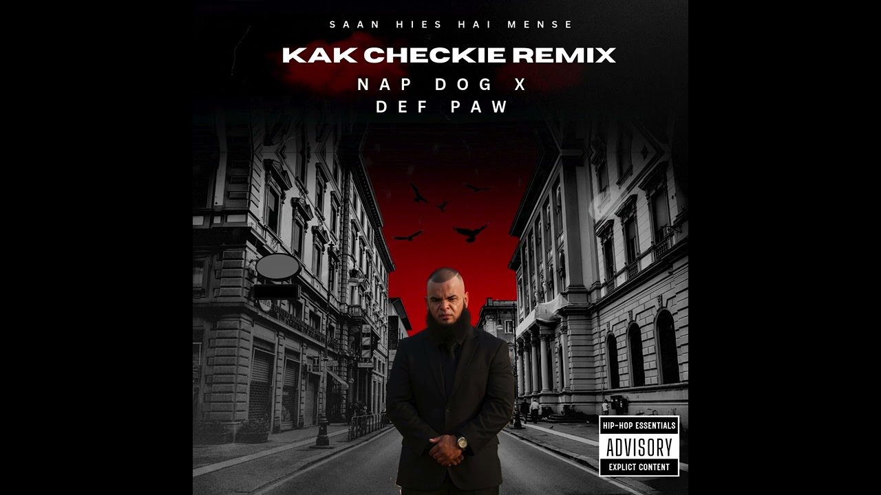 SAAN- Kak Checkie Remix (Nap Dog X Def Paw)