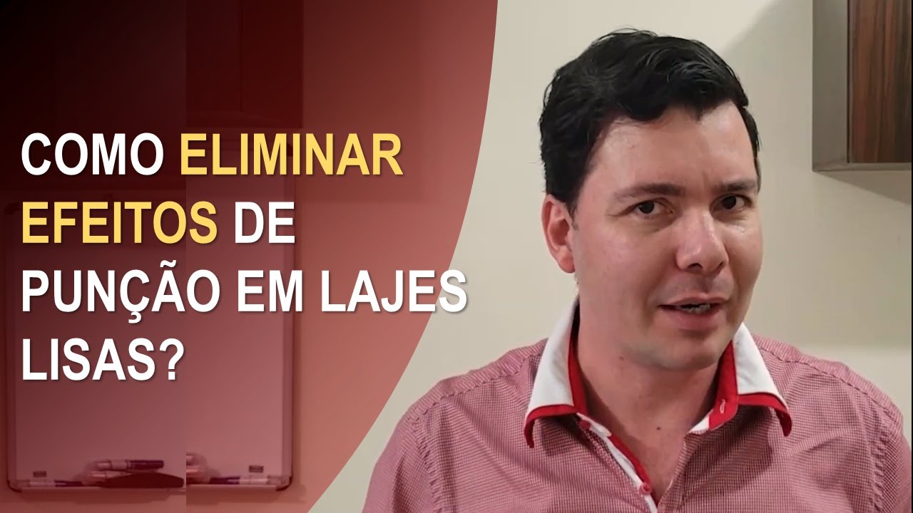 Como eliminar efeitos de punção em lajes lisas?
