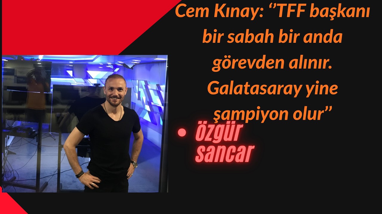 TFF yönetimi, Galatasaray'a neden düşman?Sarı kırmızılıların eski yöneticisi Dr.Cem Kınay yanıtlıyor