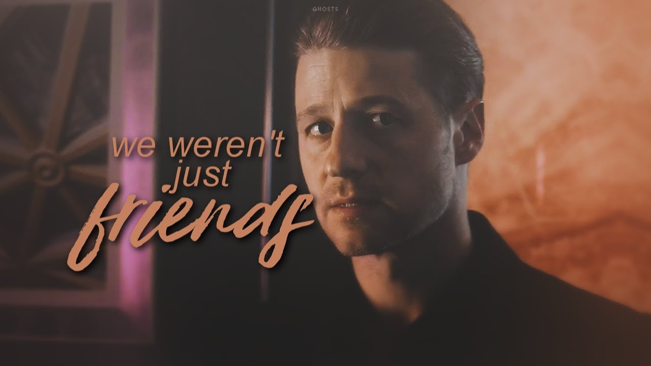 we weren't just friends;gobblepot