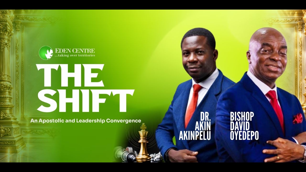 THE SHIFT |AN APOSTOLIC AND LEADERSHIP CONVERGENCE | 10TH MARCH 2025