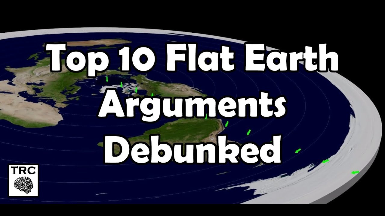 The Top 10 Flat Earth Arguments Debunked