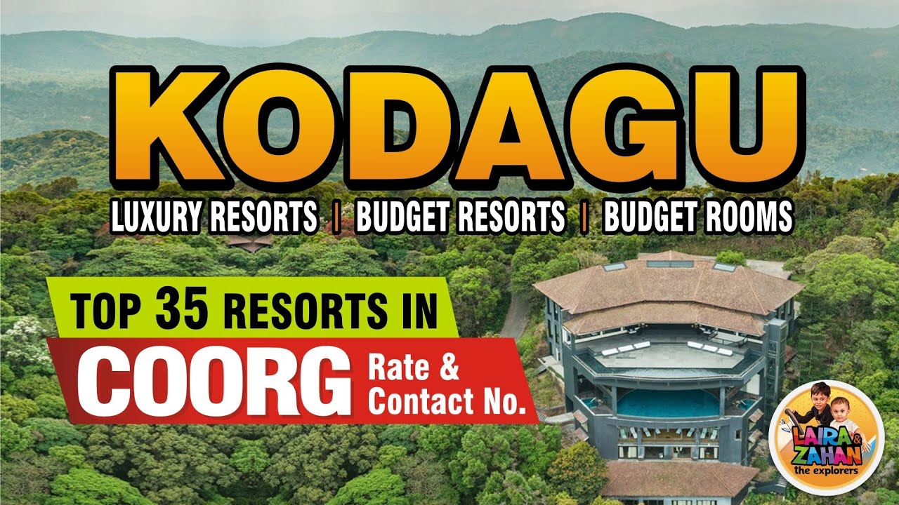 കൊടക് റിസോര്‍ട്ട്‌ I Kodagu Top Resorts, Coorg Resorts, Luxury & Budget Resorts, Kodagu Room Booking