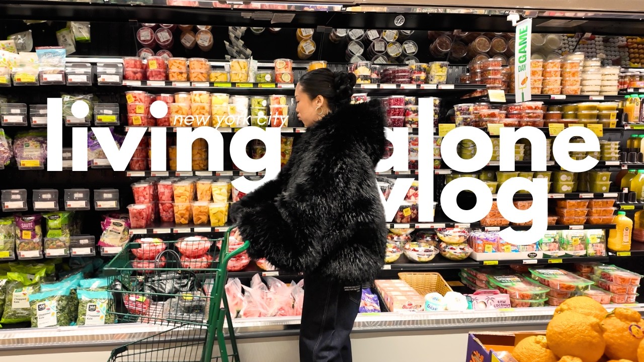 living alone vlog | what I eat in a week in nyc, quick & easy recipes, building back routines