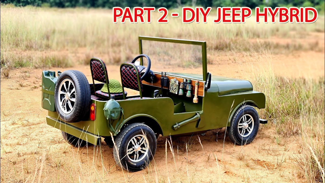 DIY Mini JEEP HYBRID Build at Home &ndash; Part 2 Full Tutorial