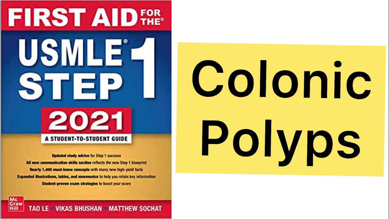 Colonic polyps USMLE first aid