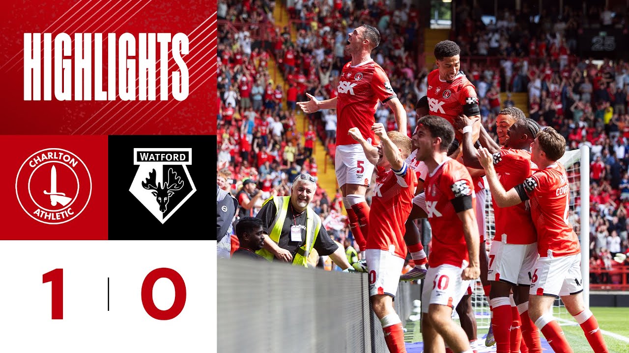 Highlights: Charlton 1 Watford 0 (August 2025)