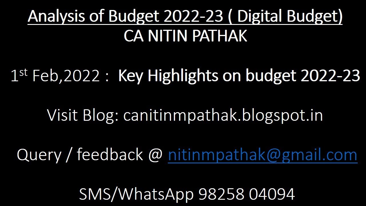 Budget- 2022: Major changes in Income Tax / Indirect Tax PPT /webinar