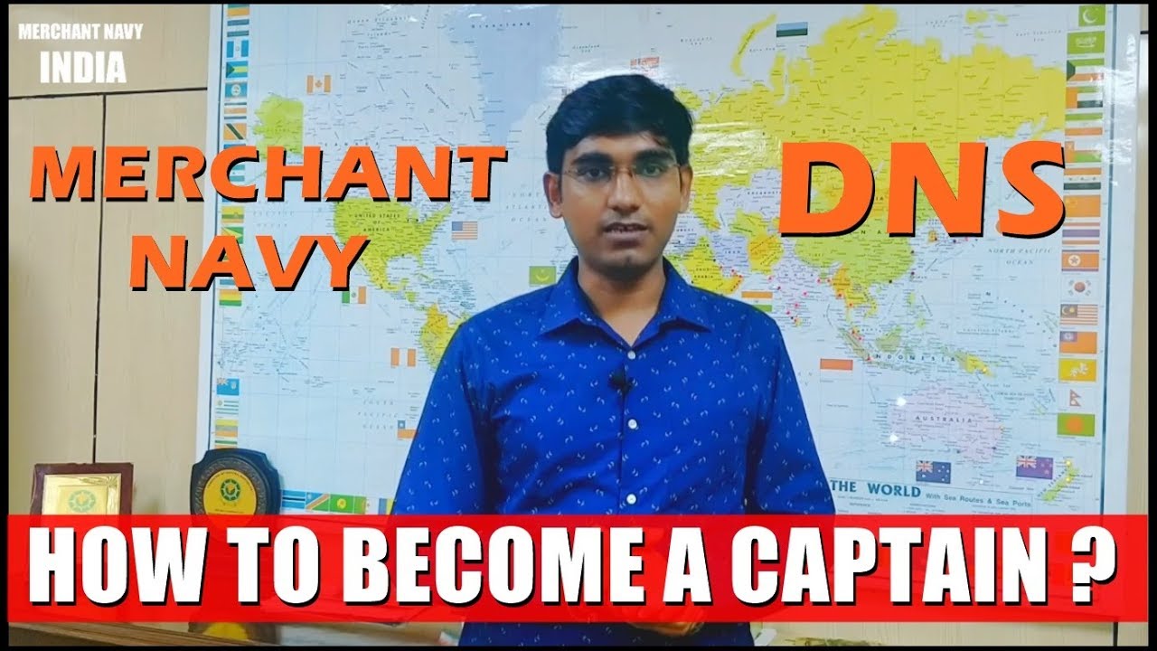 How to become A Captain of a Ship in Merchant Navy !