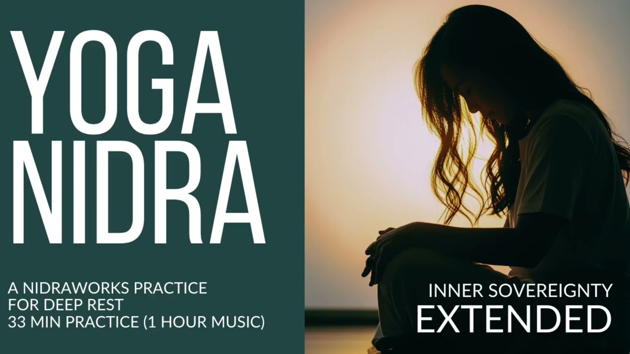 Yoga Nidra 1 HOUR for Deep Rest - Inner Sovereignty - EXTENDED VERSION