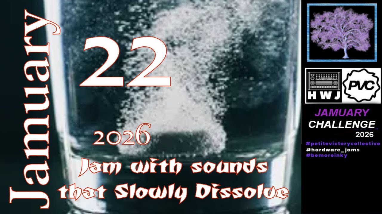 2026 Jamuary 22: Jam with Sounds that Dissolve Slowly: Moog One, Muse, Model D & Yamaha PSR-SX900