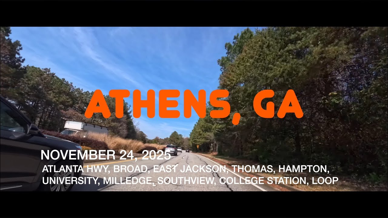 ATHENS, GEORGIA - NOVEMBER 24, 2025 - ATLANTA HWY, BROA, EAST JACKSON, THOMAS, MILLEDGE, COLLEGE ST